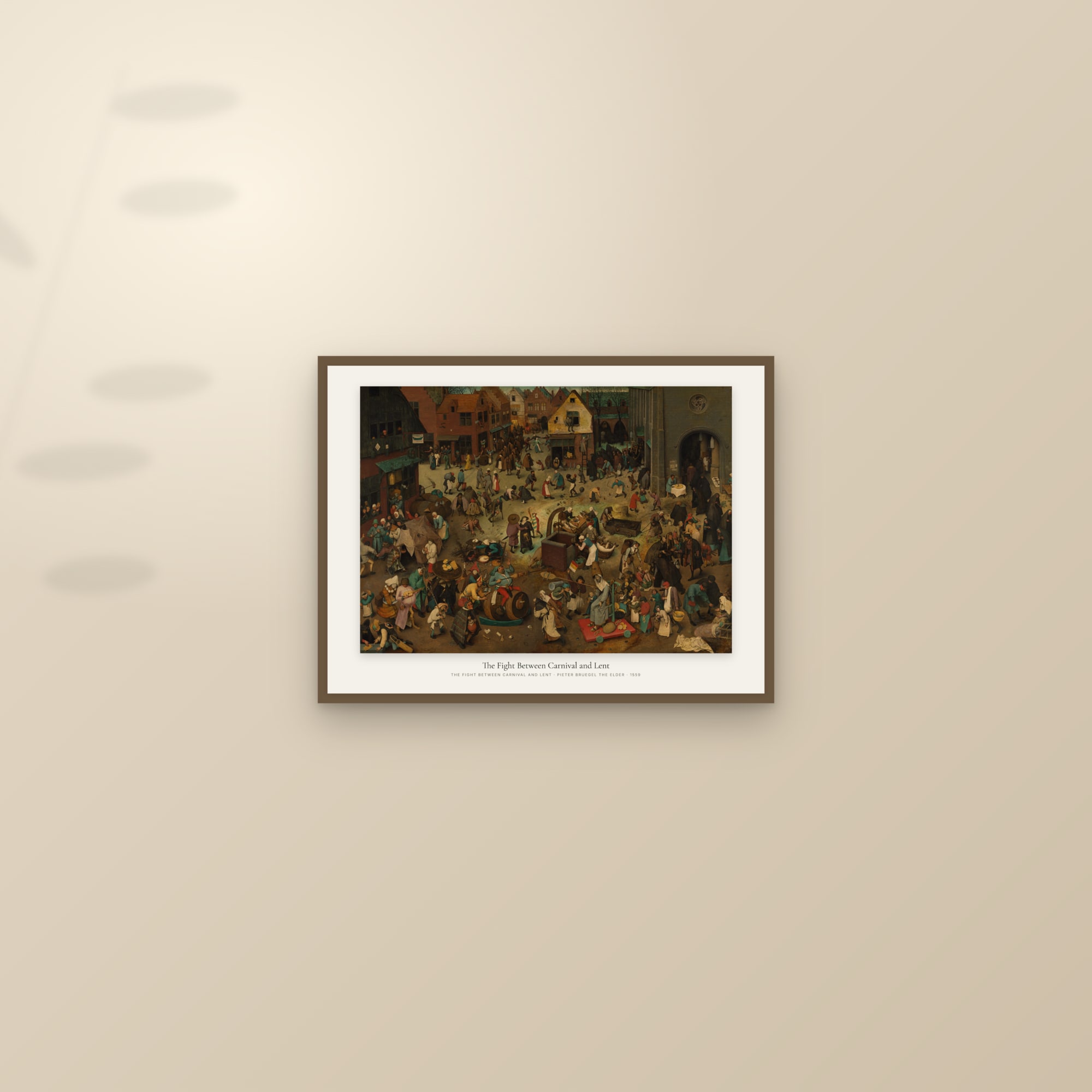 The Fight Between Carnival and Lent — framed and styled on a sunlit wall