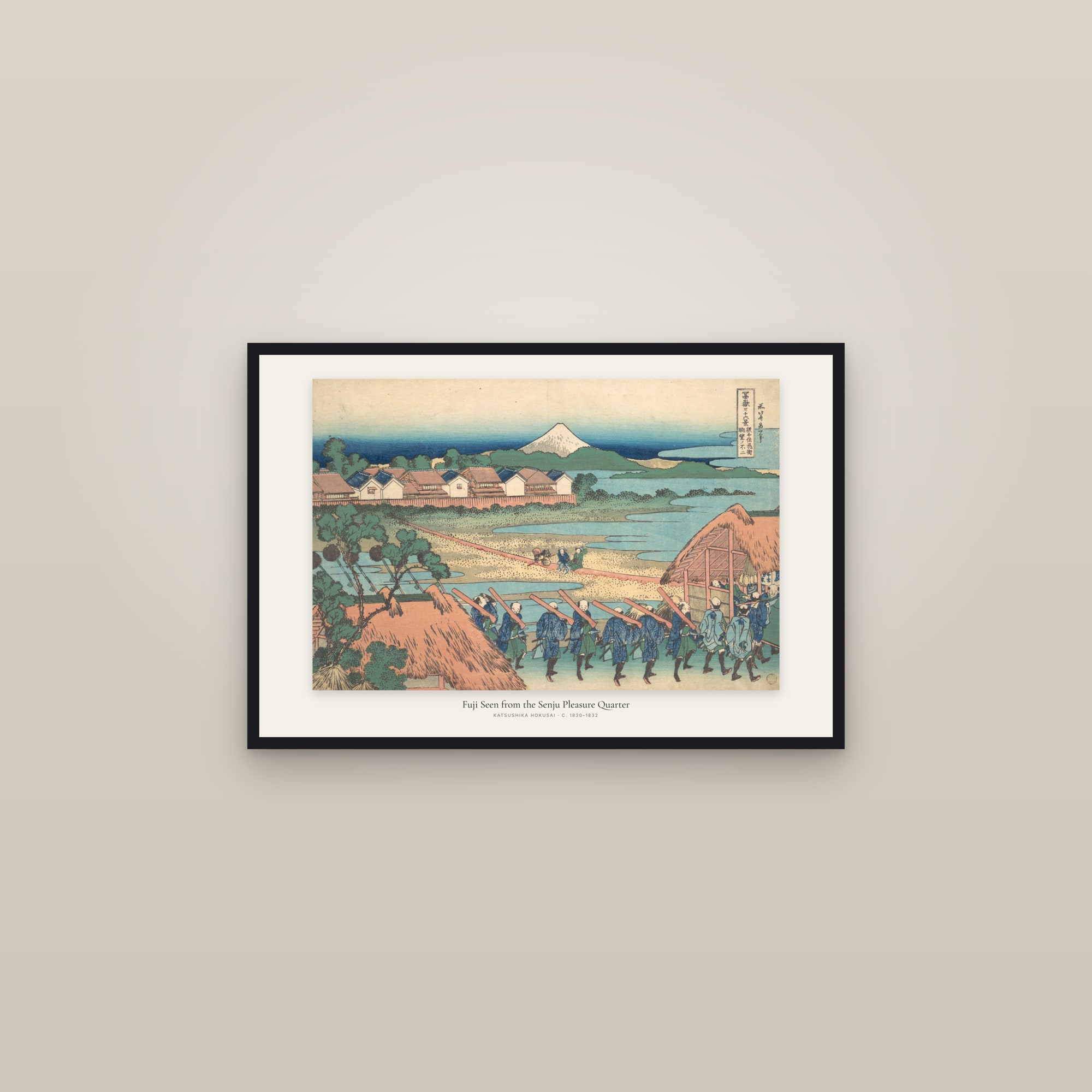 Fuji Seen from the Senju Pleasure Quarter — framed in a gallery setting