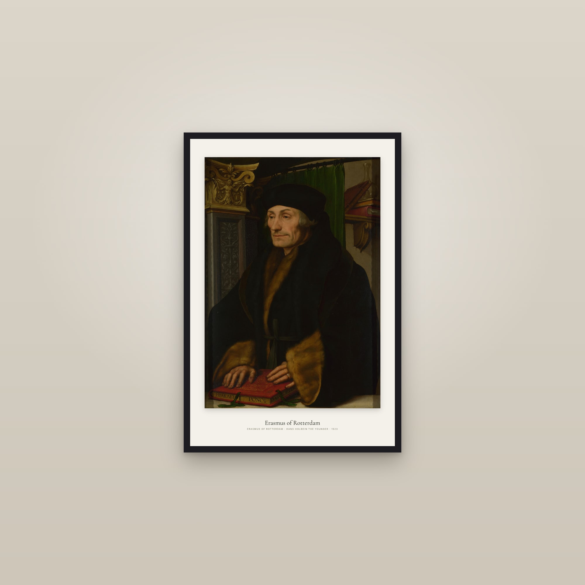 Erasmus of Rotterdam — framed in a gallery setting