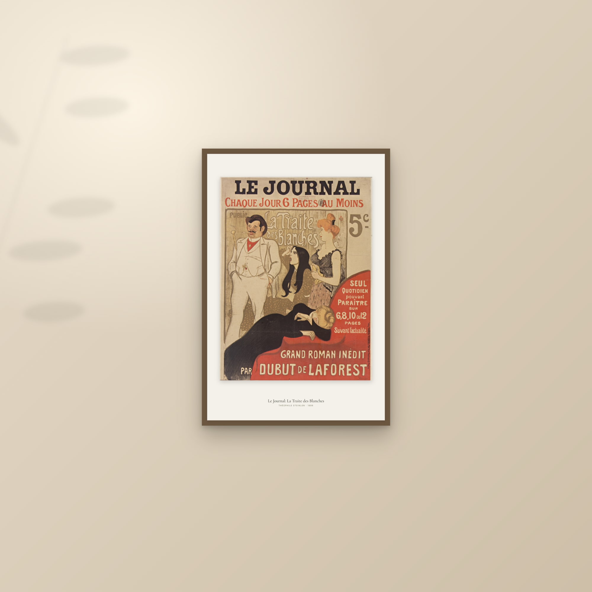 Le Journal: La Traite des Blanches — framed and styled on a sunlit wall
