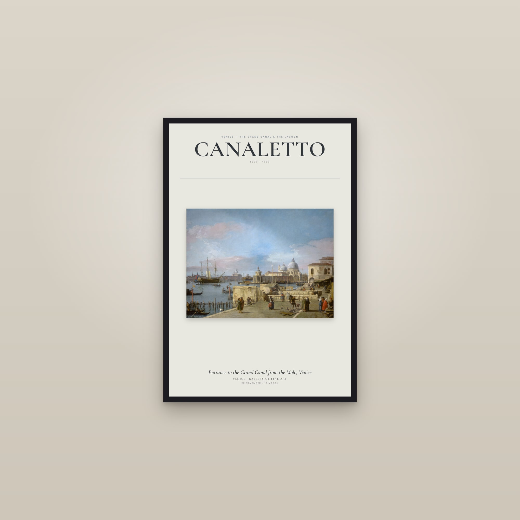 Entrance to the Grand Canal from the Molo, Venice — Exhibition Poster — framed in a gallery setting