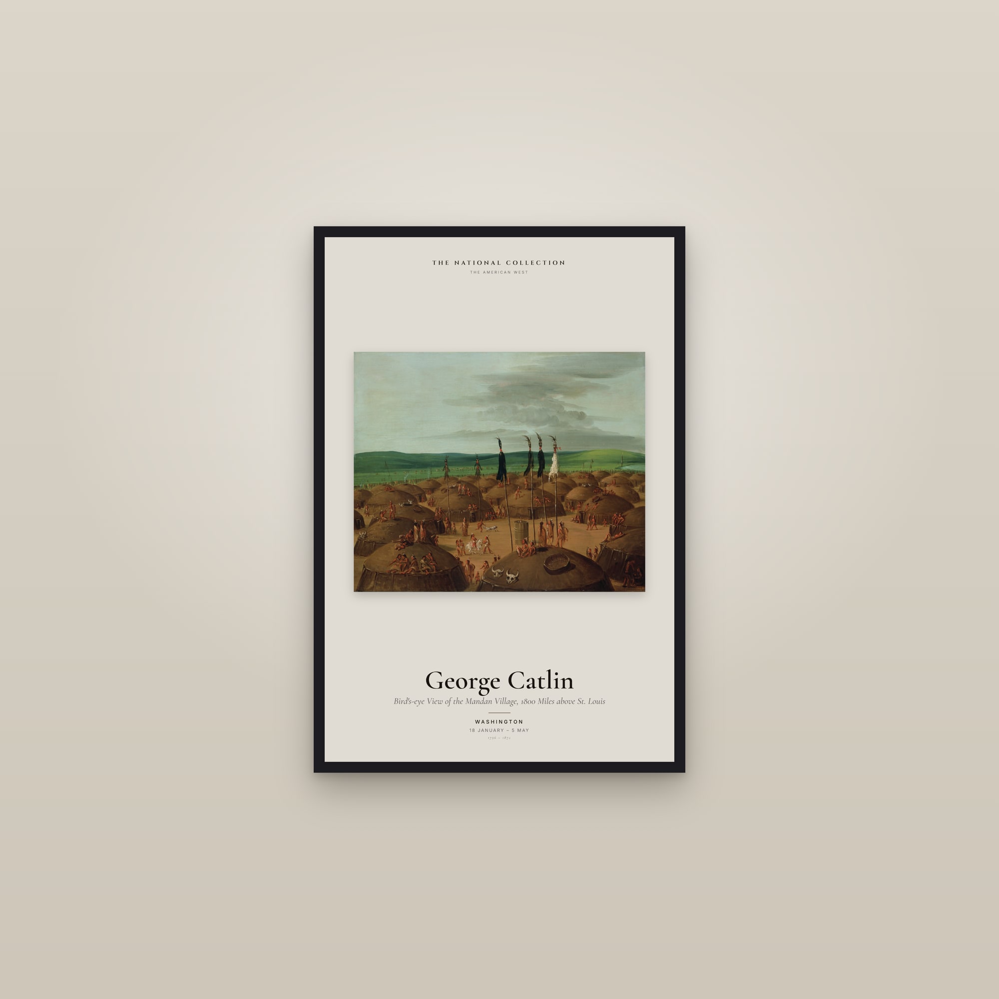 Bird's-eye View of the Mandan Village, 1800 Miles above St. Louis — Exhibition Poster — framed in a gallery setting