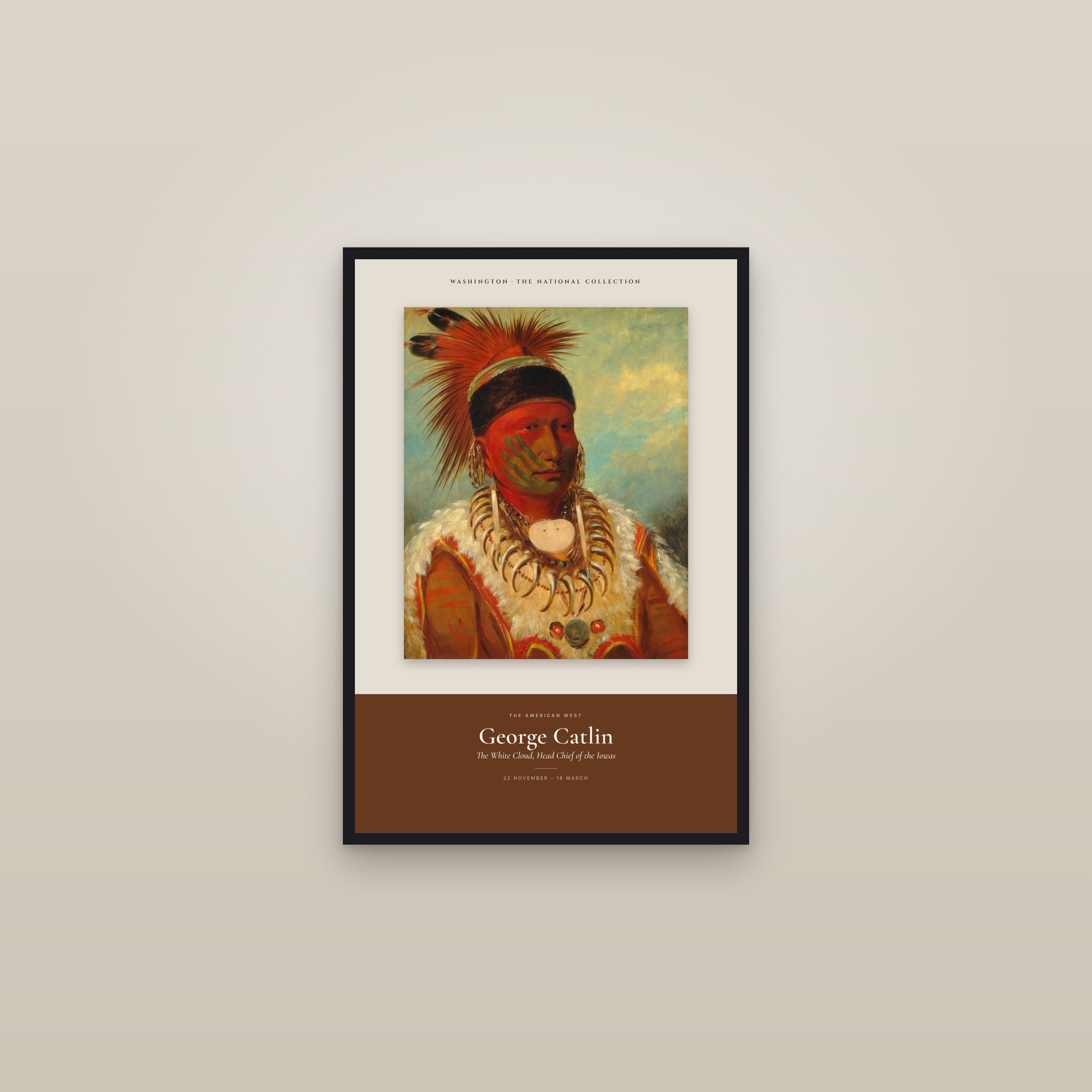 The White Cloud, Head Chief of the Iowas — Exhibition Poster — framed in a gallery setting