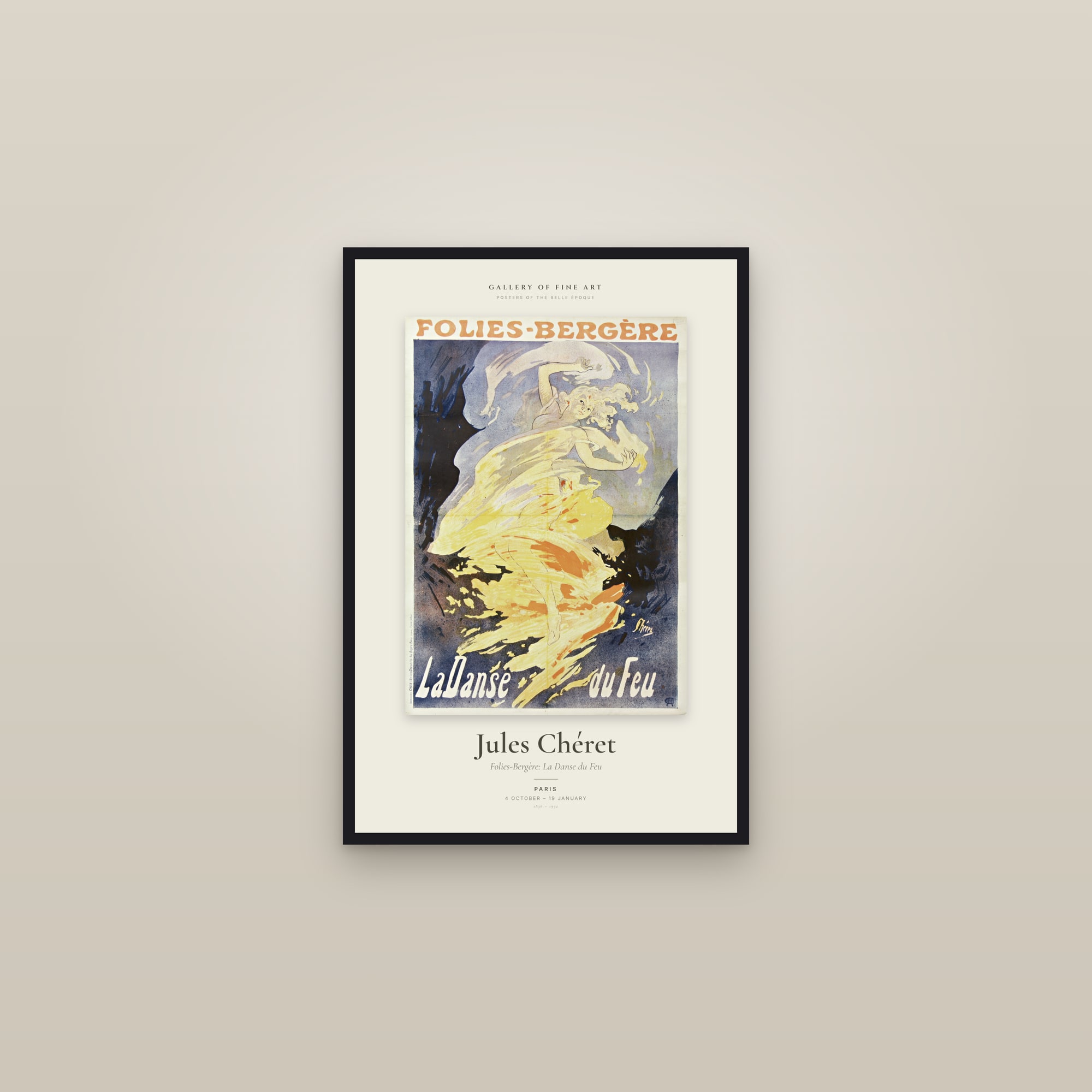 Folies-Bergère: La Danse du Feu — Exhibition Poster — framed in a gallery setting
