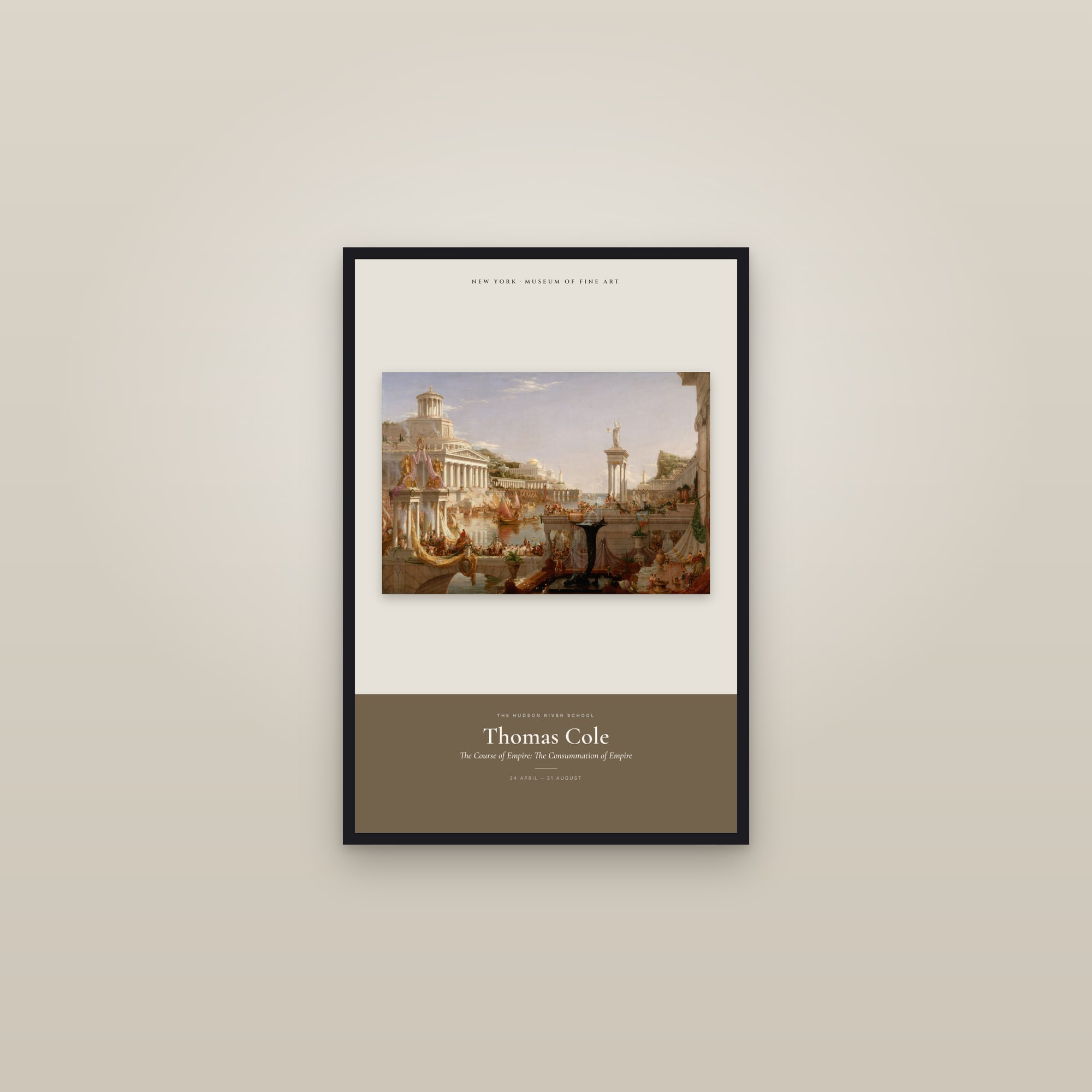 The Course of Empire: The Consummation of Empire — Exhibition Poster