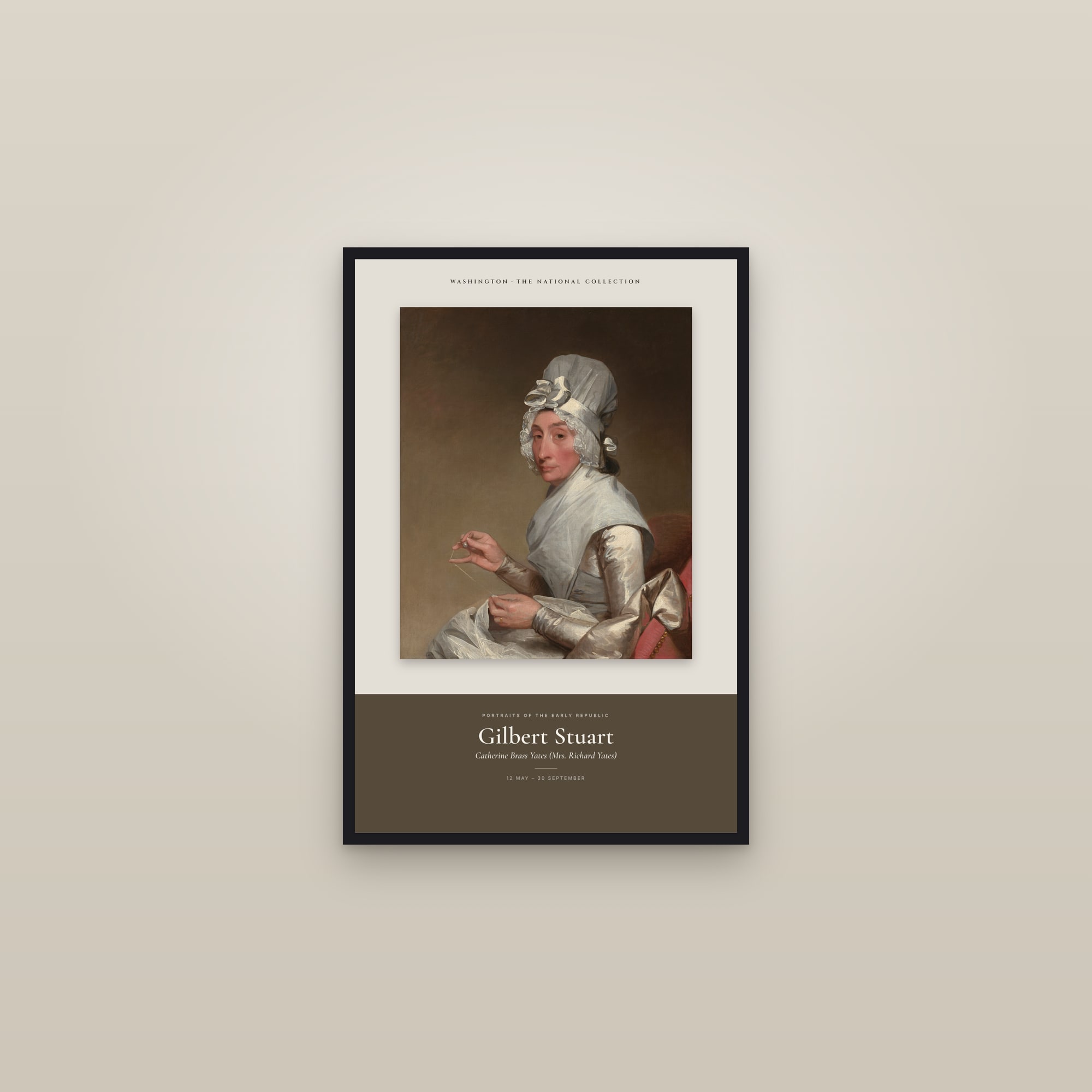 Catherine Brass Yates (Mrs. Richard Yates) — Exhibition Poster — framed in a gallery setting