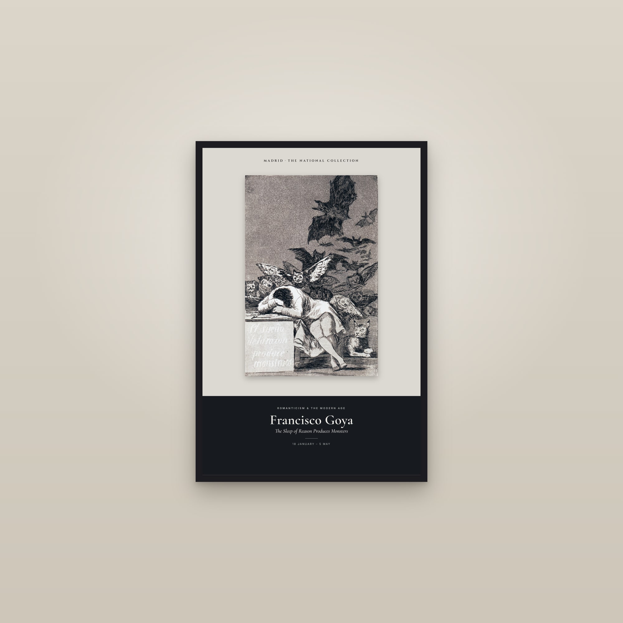 The Sleep of Reason Produces Monsters — Exhibition Poster — framed in a gallery setting