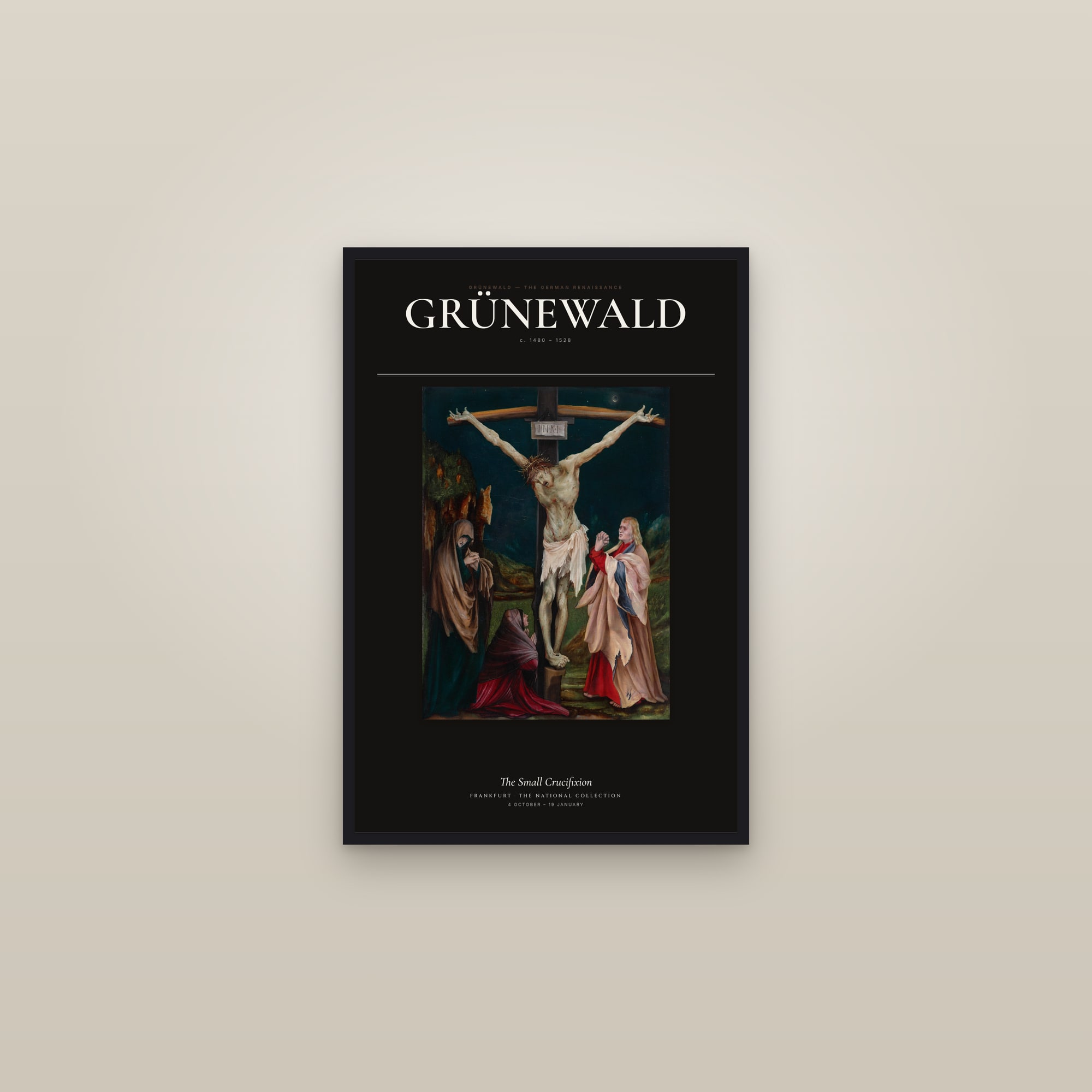 The Small Crucifixion — Exhibition Poster — framed in a gallery setting