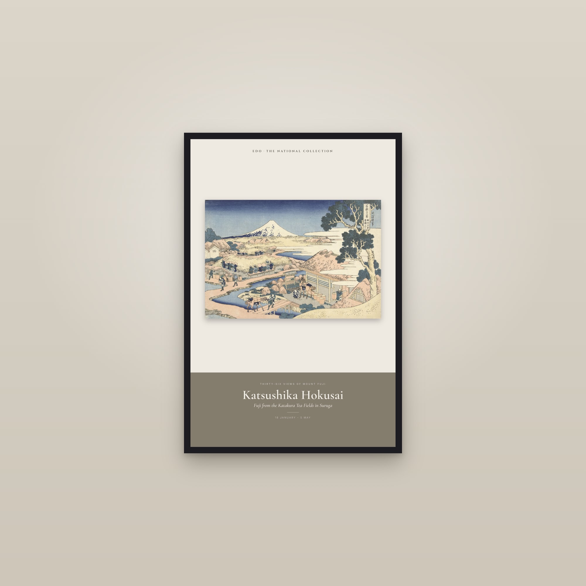 Fuji from the Katakura Tea Fields in Suruga — Exhibition Poster