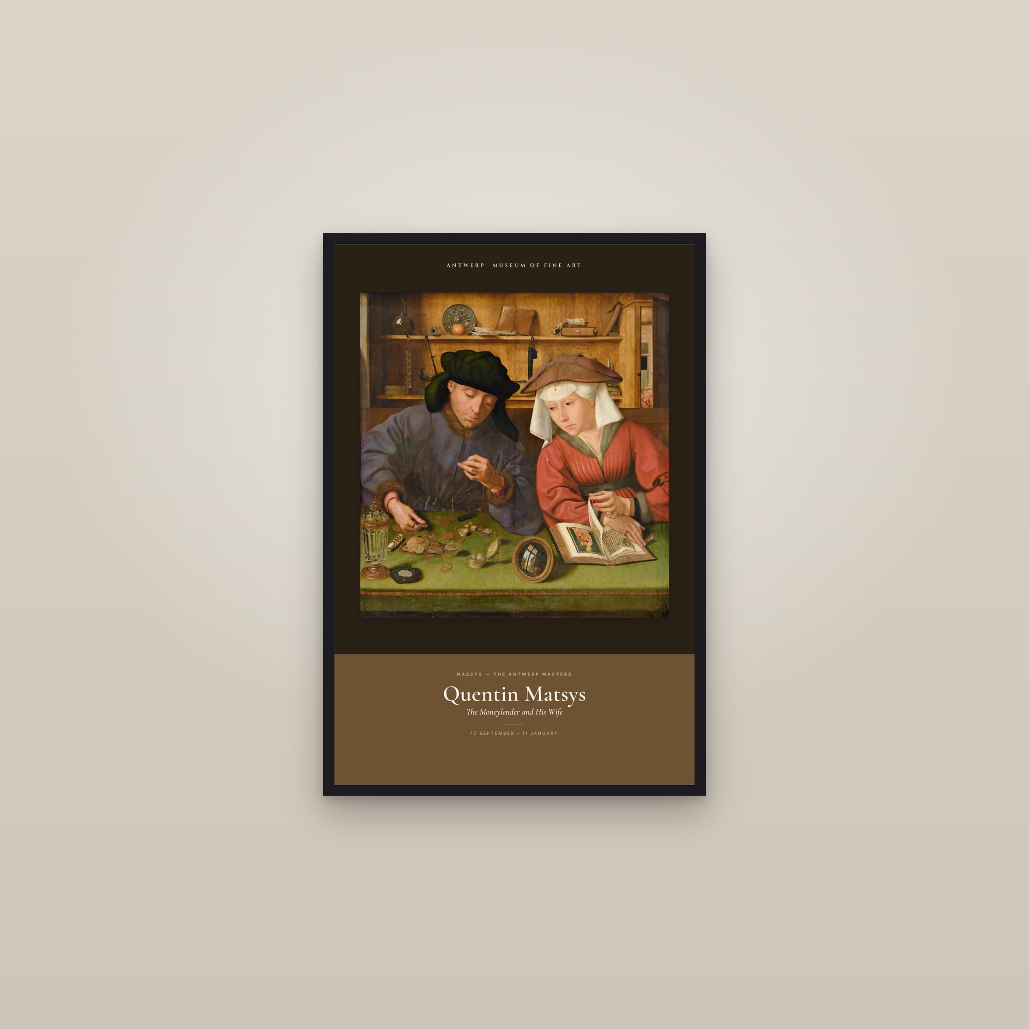 The Moneylender and His Wife — Exhibition Poster — framed in a gallery setting