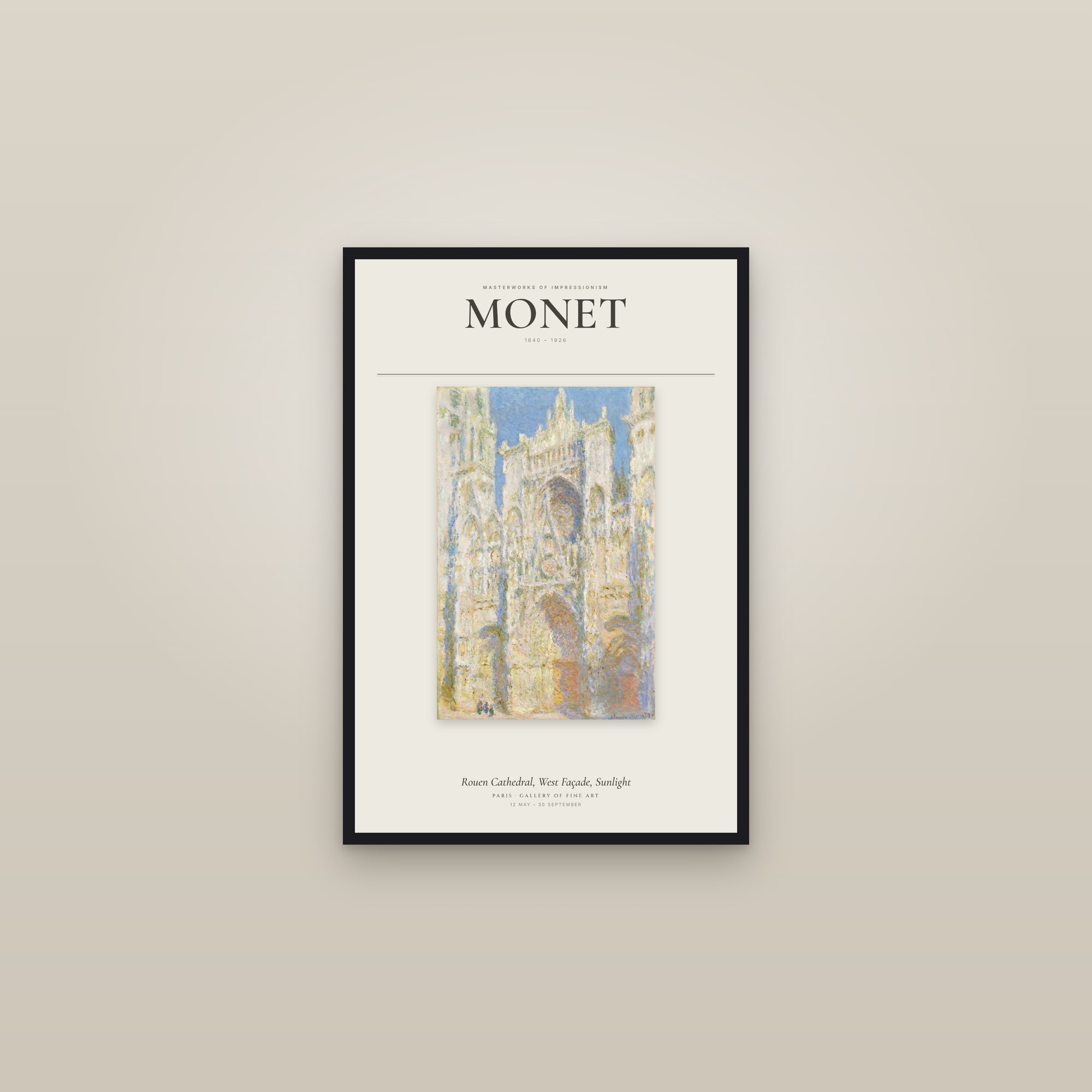 Rouen Cathedral, West Façade, Sunlight — Exhibition Poster — framed in a gallery setting