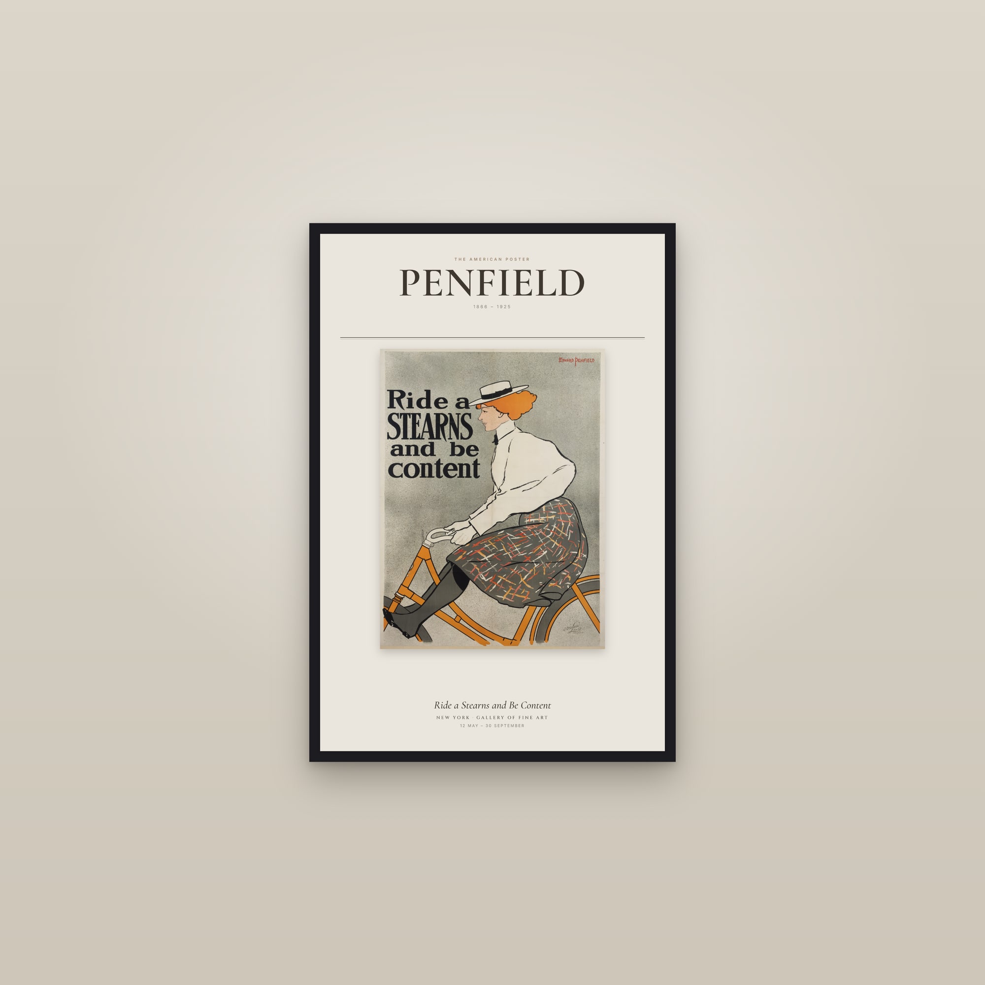 Ride a Stearns and Be Content — Exhibition Poster — framed in a gallery setting