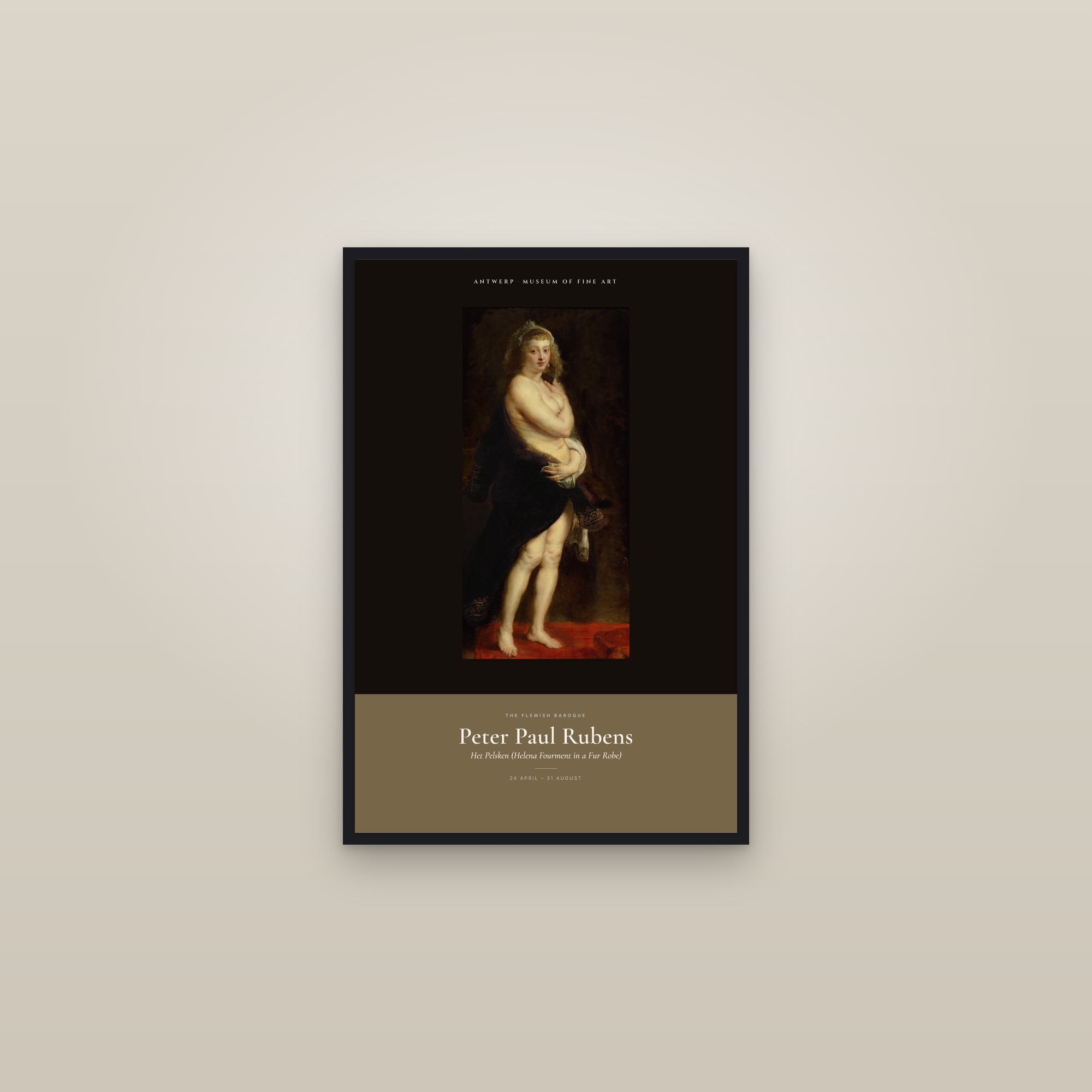 Het Pelsken (Helena Fourment in a Fur Robe) — Exhibition Poster — framed in a gallery setting