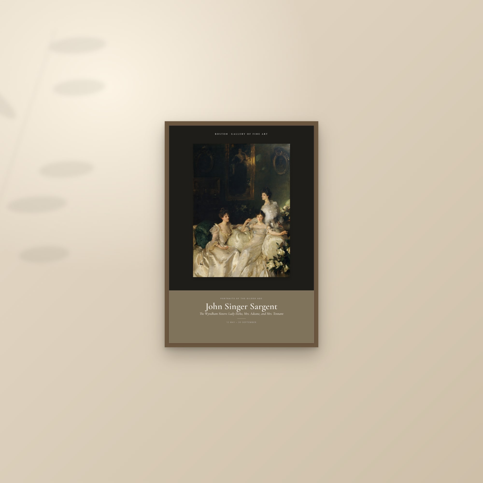 The Wyndham Sisters: Lady Elcho, Mrs. Adeane, and Mrs. Tennant — Exhibition Poster — framed and styled on a sunlit wall