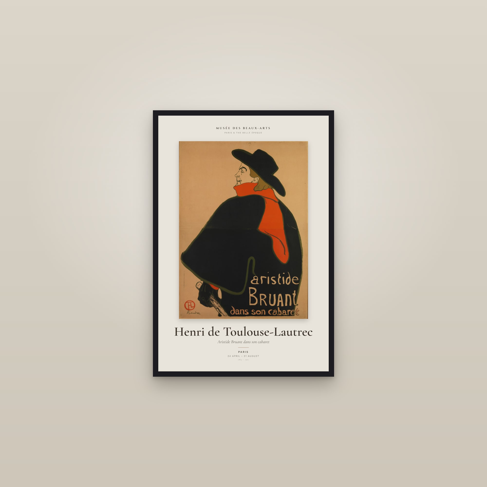 Aristide Bruant dans son cabaret — Exhibition Poster — framed in a gallery setting