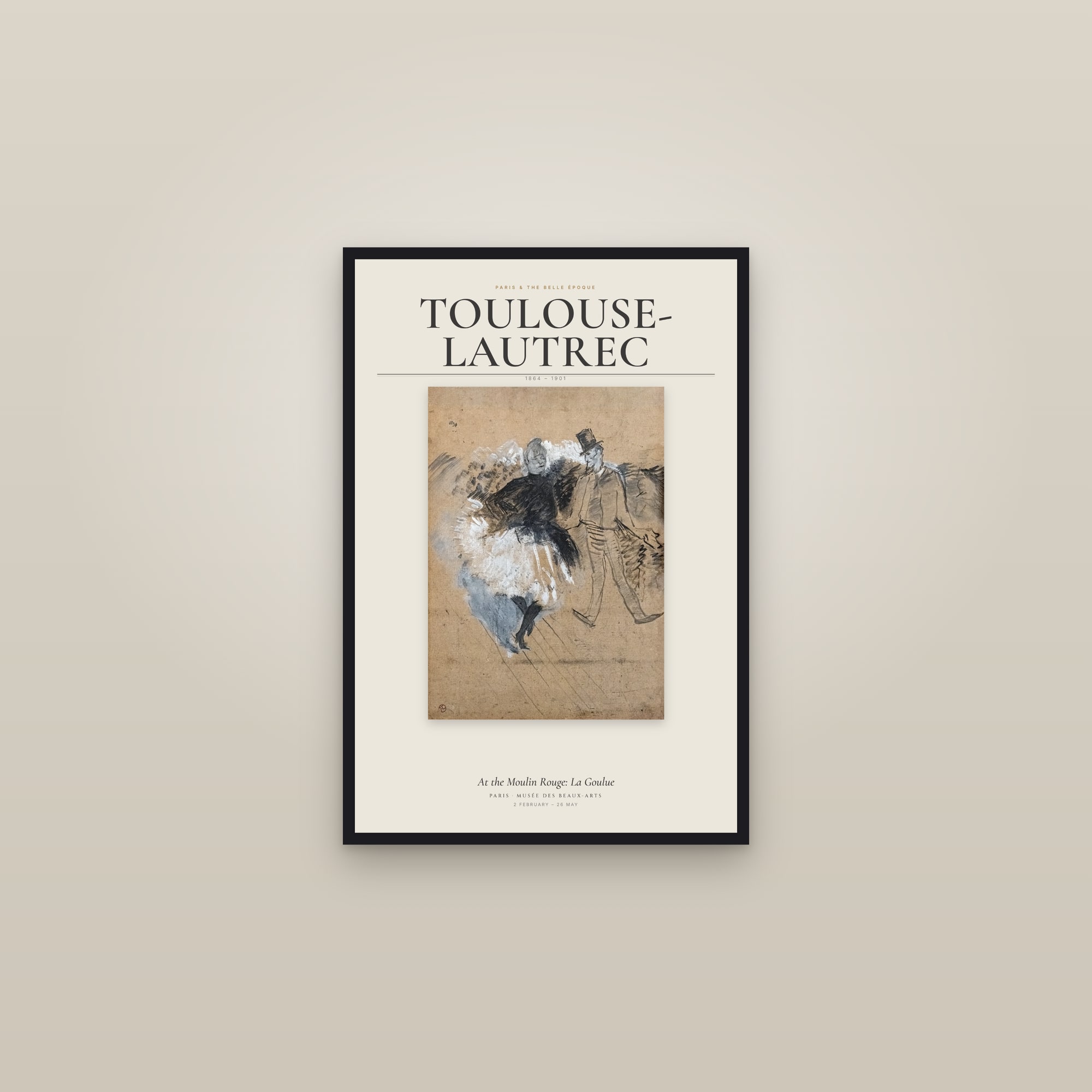 At the Moulin Rouge: La Goulue — Exhibition Poster — framed in a gallery setting