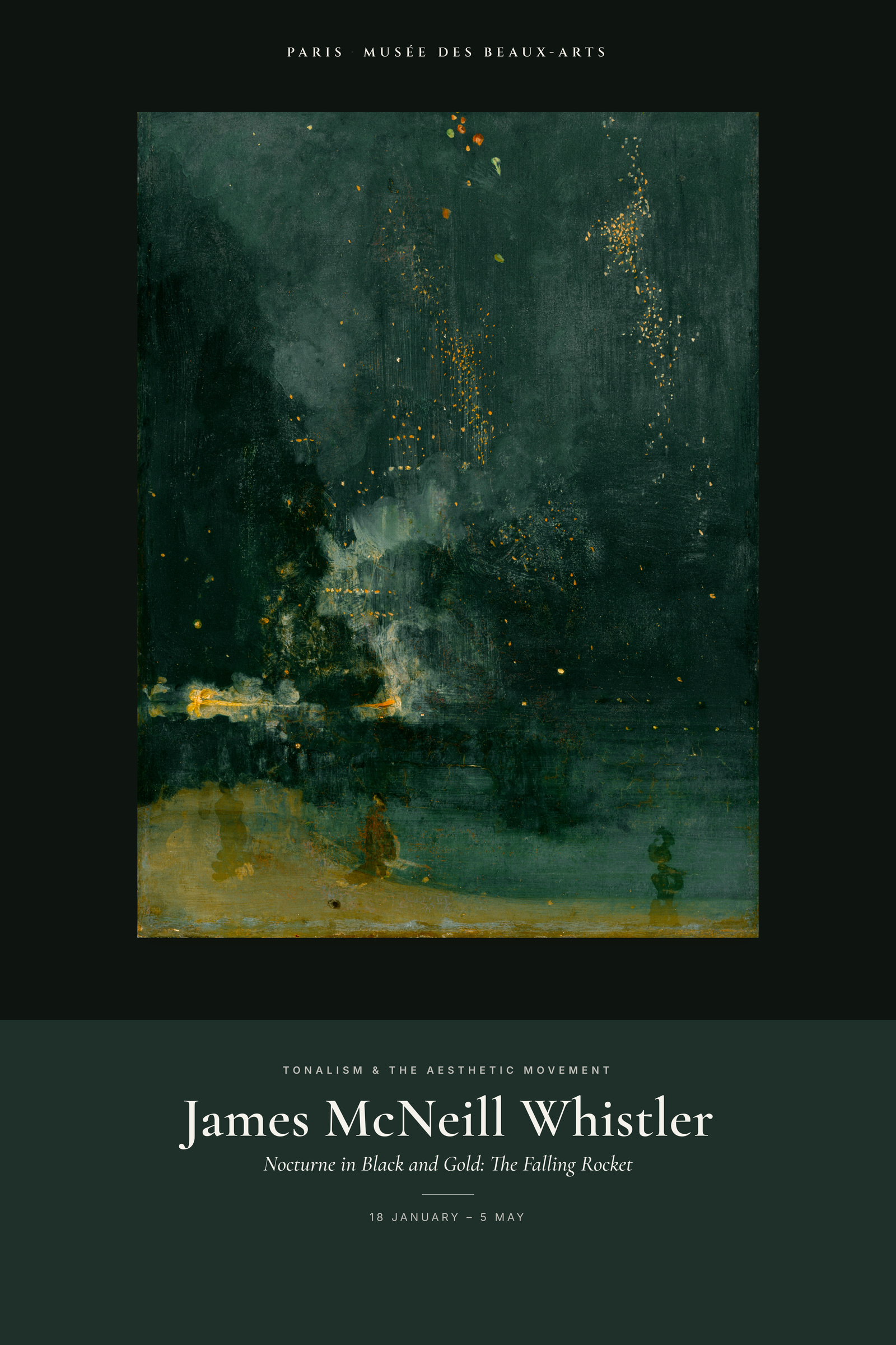Nocturne in Black and Gold: The Falling Rocket — Exhibition Poster