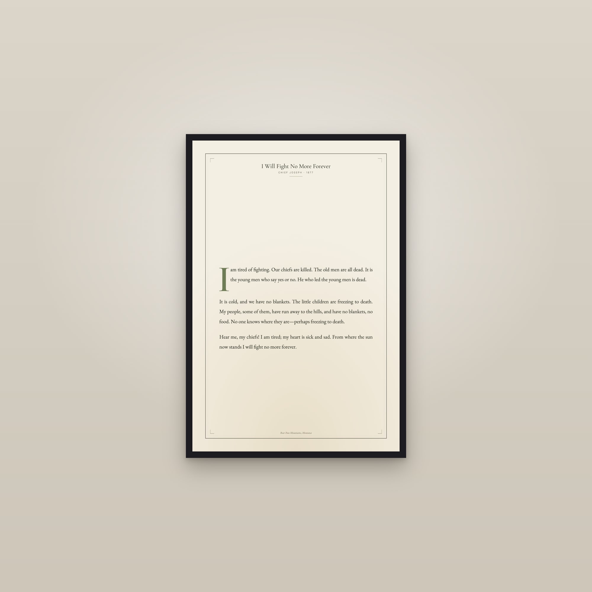 I Will Fight No More Forever — framed in a gallery setting