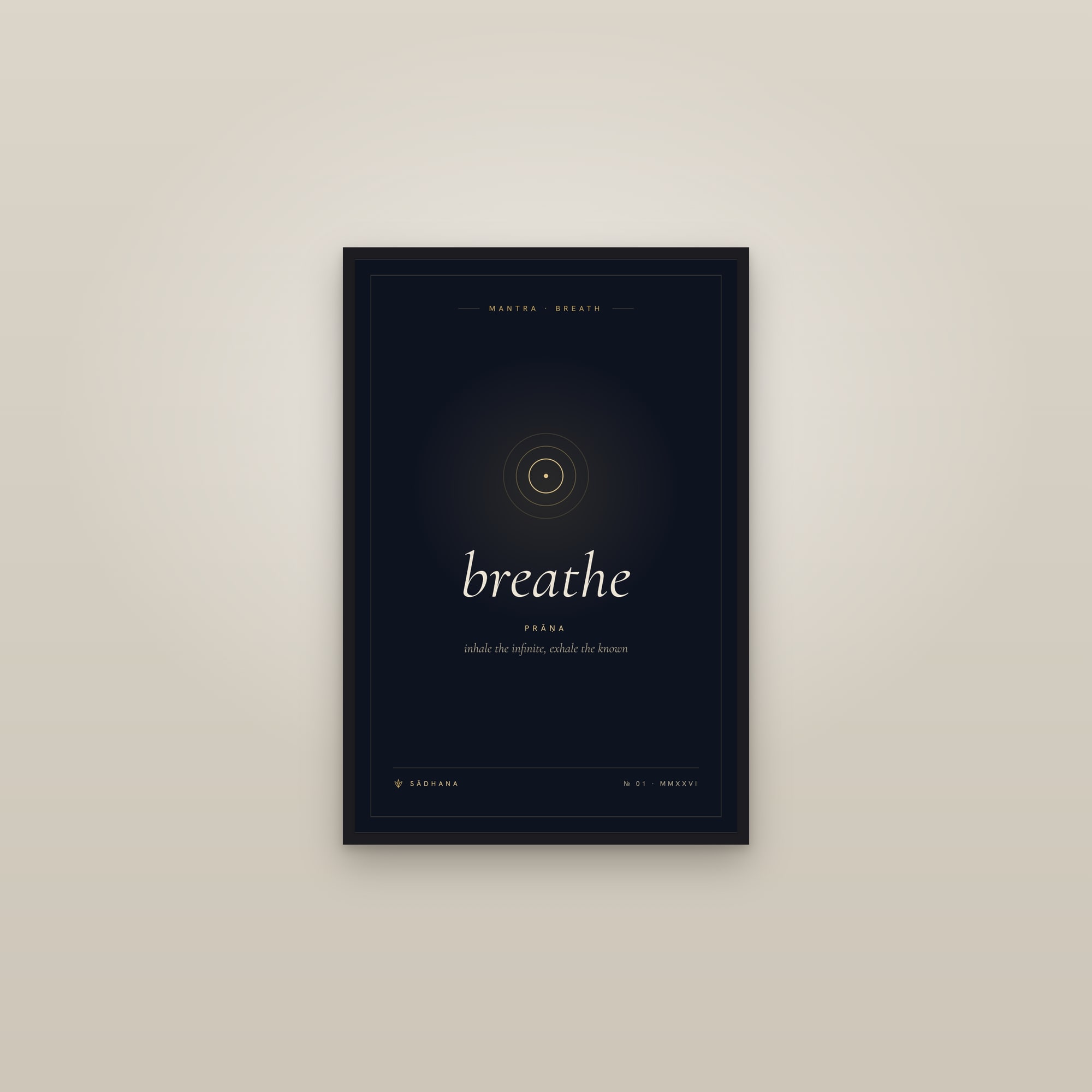 Breathe (Midnight) — Yoga Mantra Print · Meditation Wall Art — framed in a gallery setting