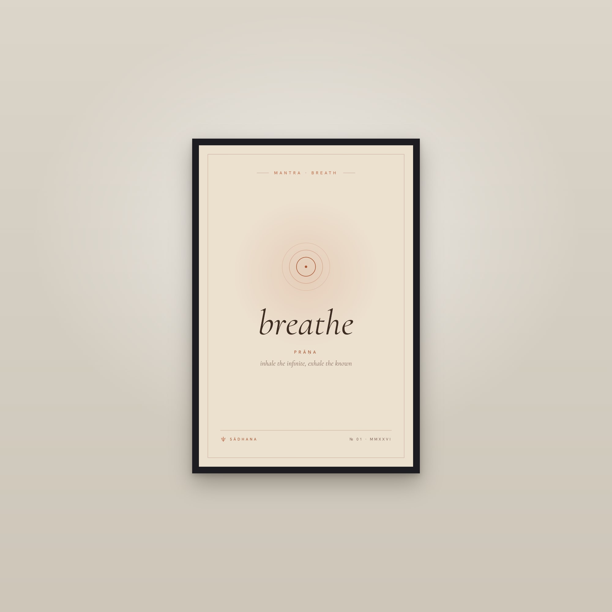 Breathe (Terra) — Yoga Mantra Print · Meditation Wall Art — framed in a gallery setting